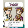 Let's Go to the Doctor Coloring Books